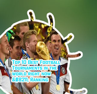 Best football championship in the world