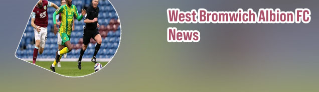 West brom albion news now